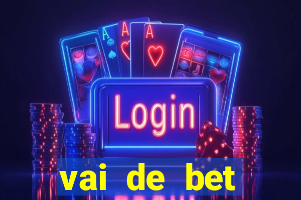 vai de bet gusttavo lima app